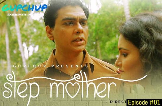 Step Mother S01 E01 (2020) UNRATED Hindi Hot Web Series GupChup Originals