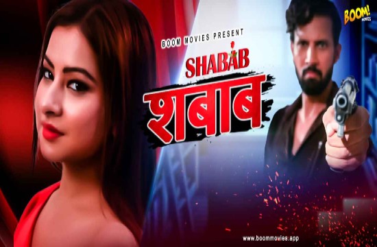 18+ Shabab (2021) Hindi Short Film BooMMovies