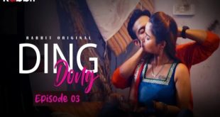 Ding Dong S01E03 (2022) Hindi Hot Web Series RabbitMovies