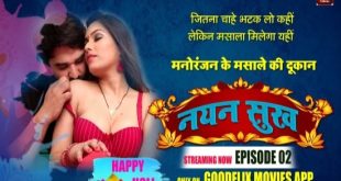 Nayan Sukh S02E01T03 (2022) Hindi Hot Web Series GoodFlixMovies