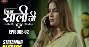 Dear Sali Ji S01E02 (2022) Hindi Hot Web Series SurMovies