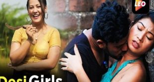 Desi Girl (2022) Hindi Hot Short Film LeoApp